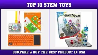 Top 10 STEM Toys to buy in USA 2021 | Price & Review