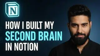 How I Built My Second Brain in Notion | notion tutorial in hindi