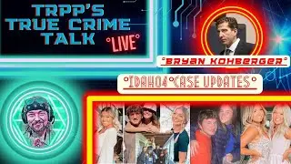TRPP'S TCT #live ⚠🛑 #idaho4 1 Year Anniversary + Breaking Donna Adelson Arrested🛑⚠