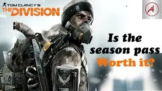 Tom Clancy's The Division Season Pass - Is it worth?