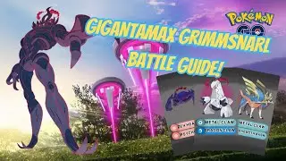 ПОЛНОЕ РУКОВОДСТВО ПО БИТВЕ С GIGANTAMAX GRIMMSNARL И ЛУЧШИЕ СЧЕТЧИКИ!