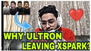 ULTRON ON WHY HE LEAVING TEAM XSPARK 🥺💔|| ULTRON LEAVING TX 💔||#bgmi#shorts#1k @ultr0ngaming