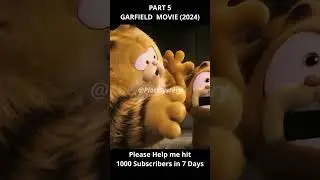 (PART 5) GARFIELD  MOVIE 2024 # #movierecap #movie #film #subscribe