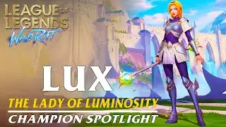 Lux: Champion Spotlight | Ability Preview - WILD RIFT