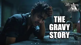 The Gravy Story | Mystery School 268