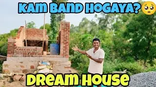 🥺Gharka 🏠 Kam Band Hogaya ?||💖#DreamHouse