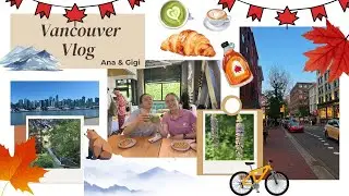 Vancouver Travel Vlog 🇨🇦🍁🏞️ summer days, delicious eats, beautiful scenery,  first time visitors!