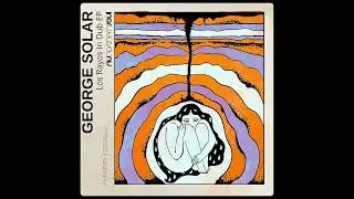 George Solar - Luz ( Beach Messiah Dub ) ( 2022 )