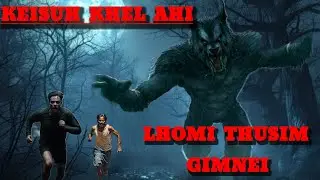 Gam Anop Bangin ... Agim nei dan jon akhoh ea... Lhomi Thusim Gimnei