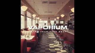 Trap Type Beat | Vaporium | Freestyle Beat | Type Beat 2025
