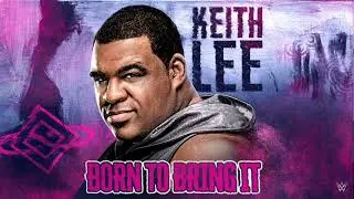Keith Lee - Born To Bring It (Entrance Theme) ⠀