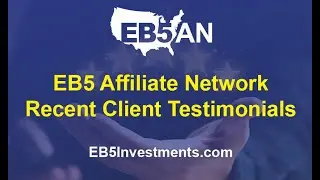 EB5 Affiliate Network Recent Client Testimonials