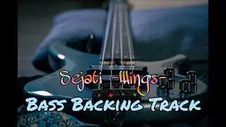Sejati Bass Backing Track (Wings) Without Bass For Bassist !!!