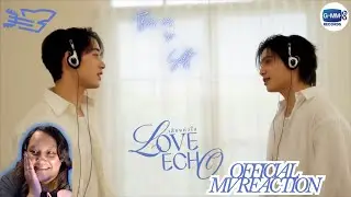 เสียงหัวใจ (Love Echo) - WilliamEst || Official Mv Reaction
