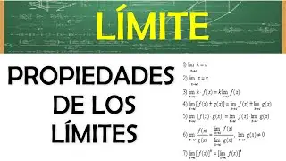 PROPIEDADES DE LOS LÍMITES - EXPLICACIÓN CON EJERCICIOS
