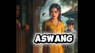 ASWANG #aswang #horrorstory #horror