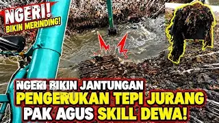 Ngeri‼️SKILL DEWA PAK AGUS PENGERUKAN TEPI JURANG BIKIN JANTUNGAN DI NORMALISASI KALI PESANGGRAHAN 