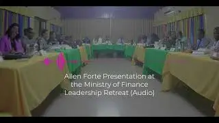 Allen Forte Presentation at MoF Strategy Retreat