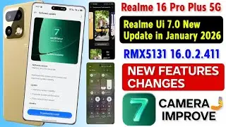 Realme 16 Pro Plus Realme UI 7.0 New Update in January 2026 | Realme 16 Pro+ Update New Features 🔥