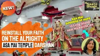 Asa Mai Temple Darshan - Long Island, USA | Visiting the Temple of hope | Vlog #6