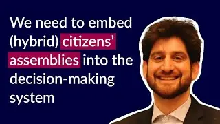 Jonathan Moskovic about the future of deliberative citizen participation