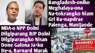 3 Feb 2026|NPP Dol BJP Dolni Dilgiparangko Barnard Marak|Social Mediao Giproroatanina Mikrakataha...