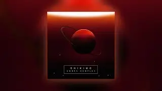 SHIKIMO - Umbra Complex [Full Album Mix]