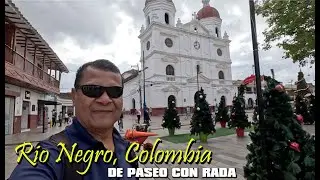 Rionegro Colombia I DE PASEO CON RADA