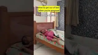 How to get out of Bed during Pregnancy ?