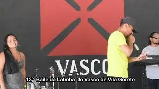 13º BAILE DA LATINHA DO VASCO EM VILA GORETE RIO ARAPIUNS ( 14 /10 / 2023 )