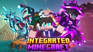 Integrated Minecraft | [ FULL PLAYTHROUGH ] |