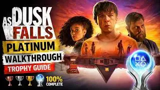 As Dusk Falls Part 4 &ndash; Platinum Walkthrough & Trophy Guide