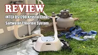 INTEX QS1200 Krystal Clear Saltwater Chlorine System Review 2023