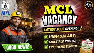 MCL Mining Vacancy 2026 | 650+ Posts | Mining Sirdar,Overman | Eligibility, Salary Selection Process