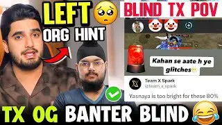 TX OG Troll Blind H@ck😀| Mavi Left GE & NinjaBoi Org Hint N ✅| Neyoo on scout |