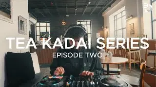 Tea Kadai Series | Episode Two | DJ Miru | 3D Sound