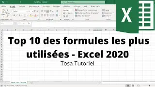 Quelles sont les 10 formules les plus utilisées avec Excel 2020 - Excel - TOSA 2016