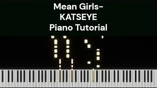 Mean Girls- KATSEYE (Piano Tutorial with Sheet Music)
