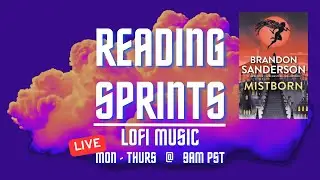 Reading Sprints + LoFi | Mistborn by Brandon Sanderson