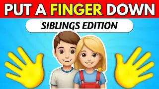 Put A Finger Down - Sibling Edition 👦👧