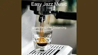 Music for Social Distancing