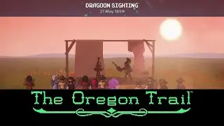 We're In a Play! - The Oregon Trail 2#