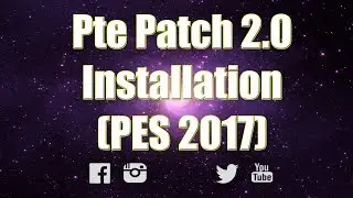 Pte Patch 2.0 Installation (PES2017)