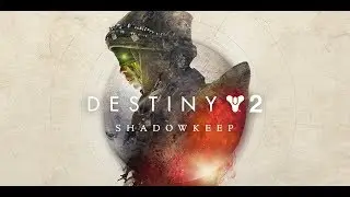 Destiny 2 Shadowkeep Livestream