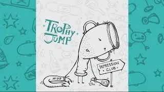 Trophy Jump - Trophy Jump