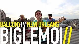 BIGLEMOI - HOLE DIGGER (BalconyTV)