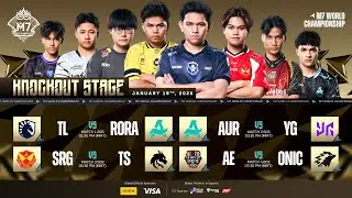 🔴 LIVE | KNOCKOUT STAGE ပထမနေ့ | M7 World Championship | (MM)