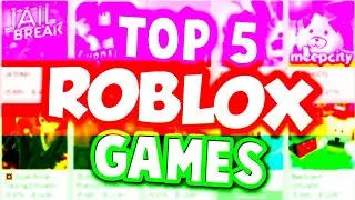 Top 5 Best Roblox Games - EVER CREATED| 2019-2020