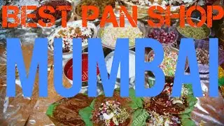FAMOUS PAN SHOP IN MUMBAI WITH Mr.Stoneheart