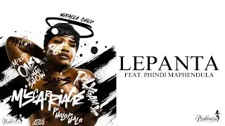 Makhadzi Entertainment - Lepanta (Official Audio) feat. Phindi Maphendula